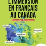 Couverture du livre L’immersion au Canada – Guide pratique d’enseignement